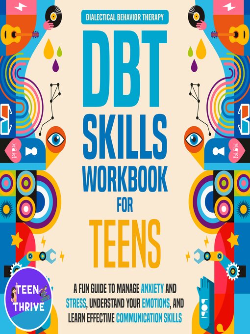 Cover image for The DBT Skills Workbook for Teens